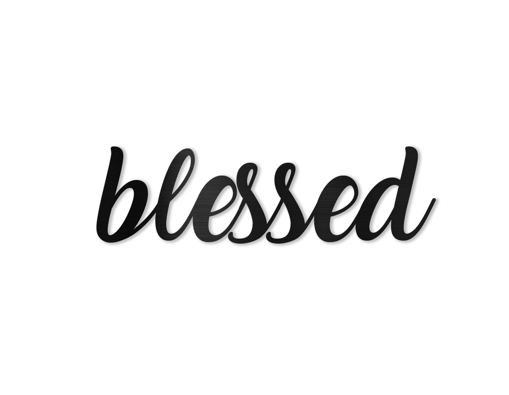 Blessed Metal Art Sign Lettering