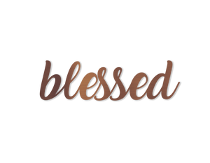 Blessed Metal Art Sign Lettering