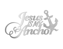 Load image into Gallery viewer, Jesus Is My Anchor
