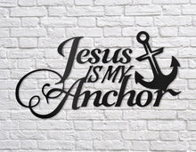 Load image into Gallery viewer, Jesus Is My Anchor
